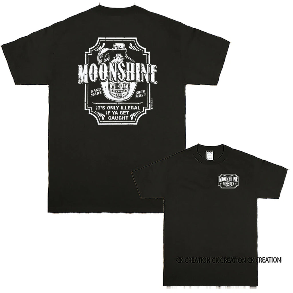 Moonshine Whiskey It's Only Legal Funny Joke Humor Humorous Graphic T-shirt