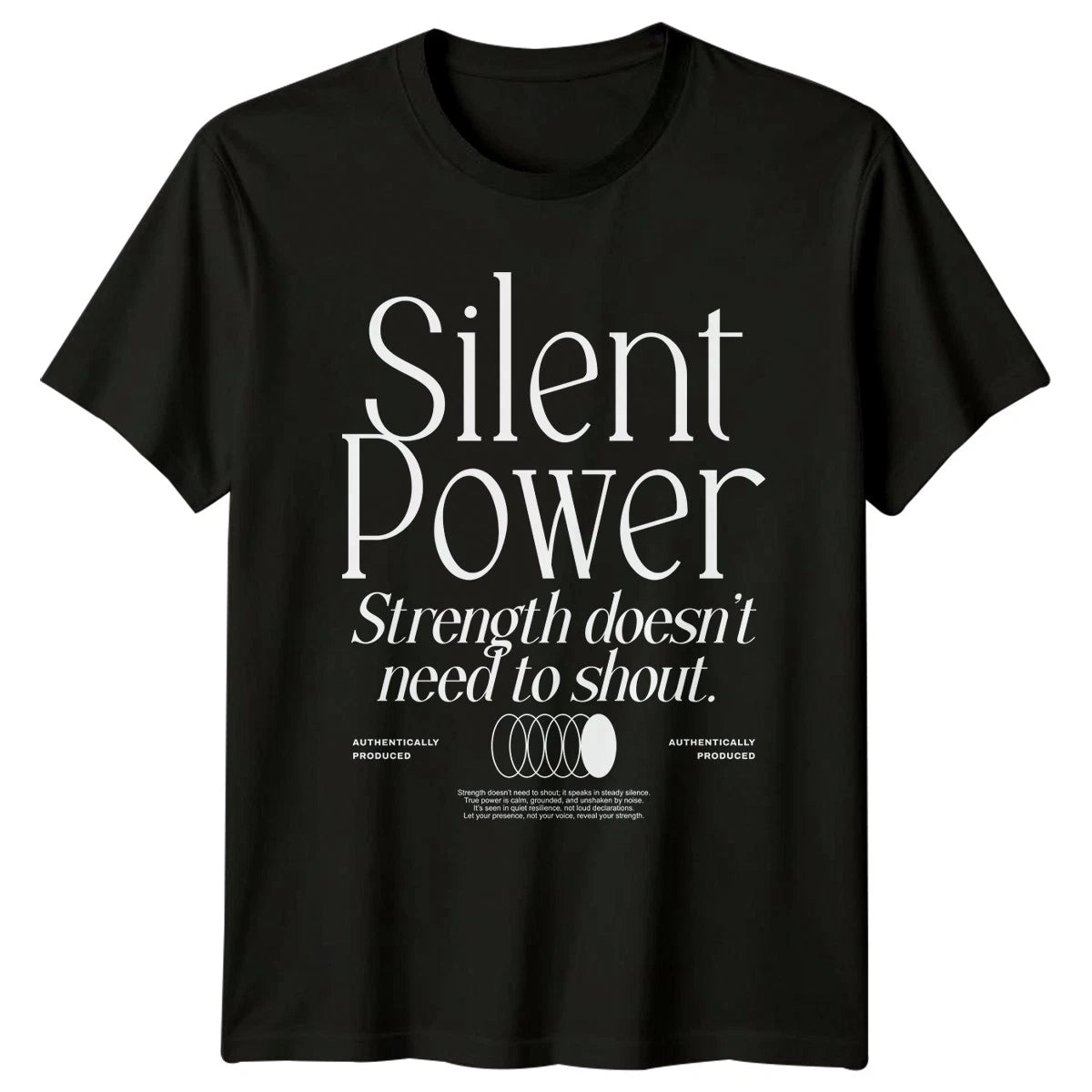 Silent Power Strength Doesnt Need T-Shirt Minimalist Gift For Him And Her