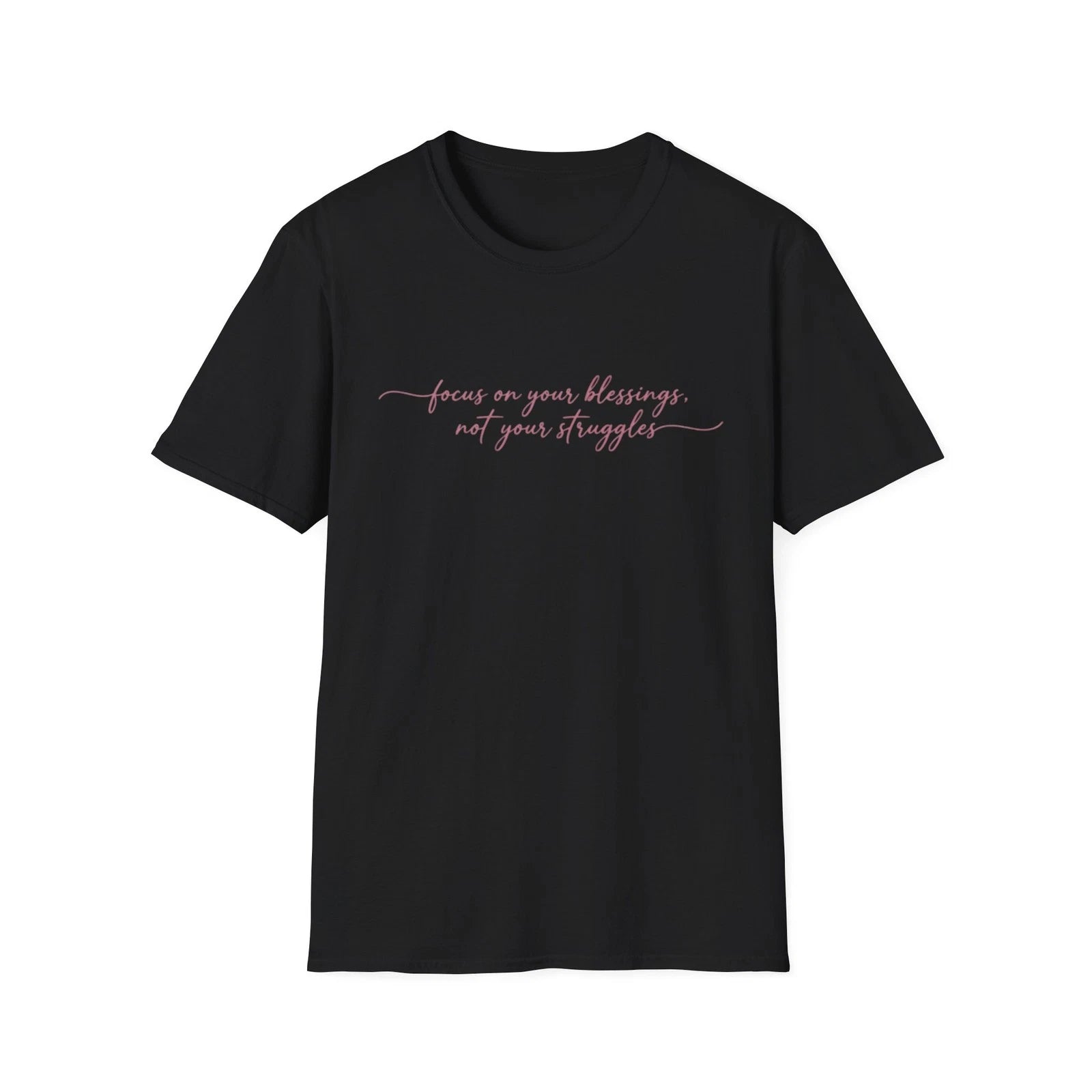 focus on your blessings not your struggles T-Shirt | minimalist script tee