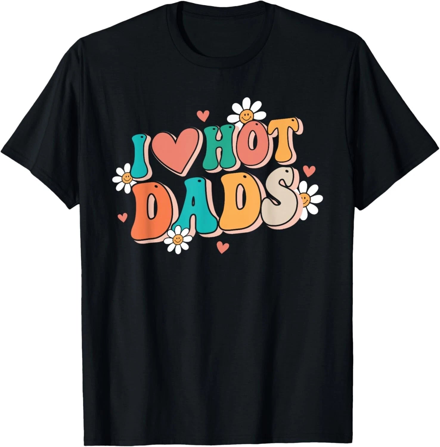 I Love Hot Dads Retro Funny Red Heart Love Dads Tee Gift Unisex T-Shirt