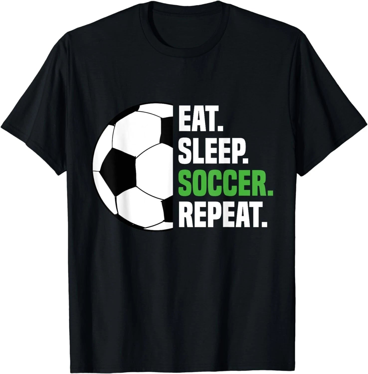 Soccer Player Soccer Lover Eat Sleep Soccer Repeat Gift Unisex T-Shirt