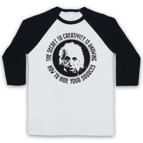 ALBERT EINSTEIN SECRET TO CREATIVITY GENIUS UNOFFICIAL 3/4 SLEEVE BASEBALL TEE