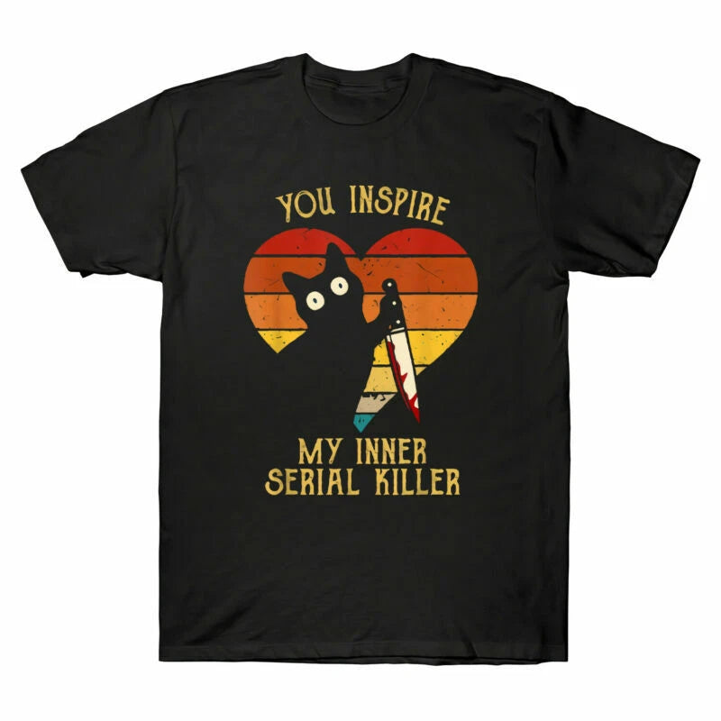 Inspire Inner T-Shirt Me Killer In Vintage You Men's Serial Cat My Funny Heart