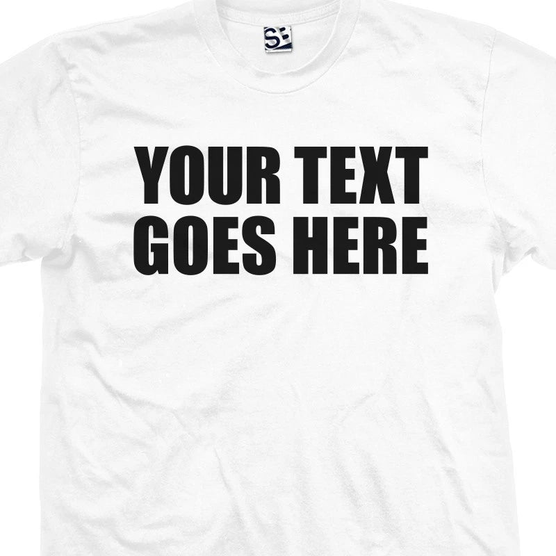 Custom Impact T-Shirt Thick Bold Text Quote Font Personalized Logo Design Print