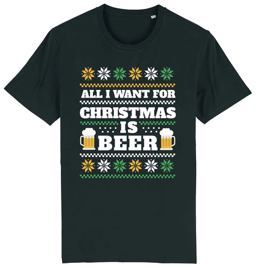All I Want For CHRISTMAS Is BEER T-Shirt Mens Gift For Dad Uncle Brother Grandad