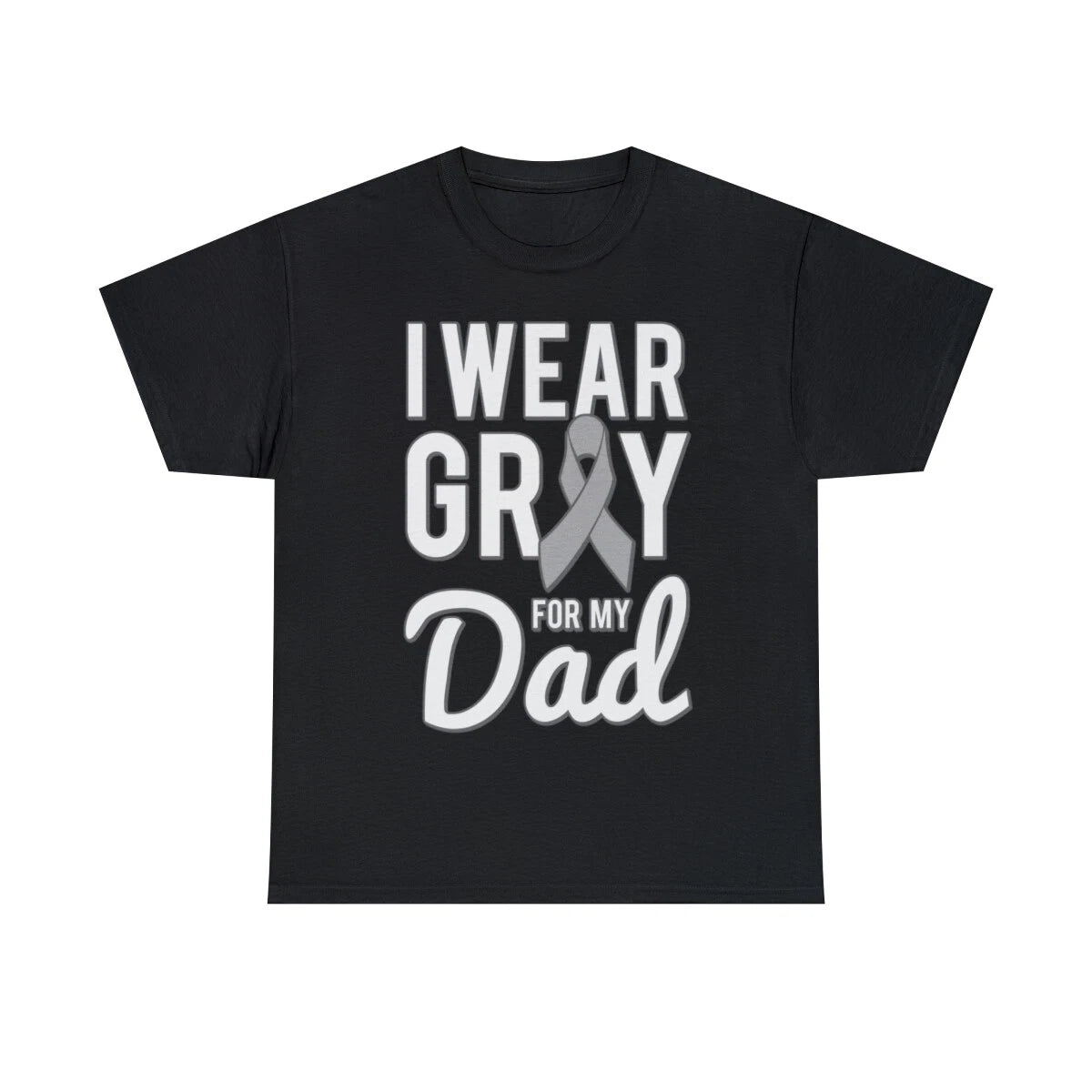 I Wear Gray For My Dad Graphic Tee Shirt, S-5XL
