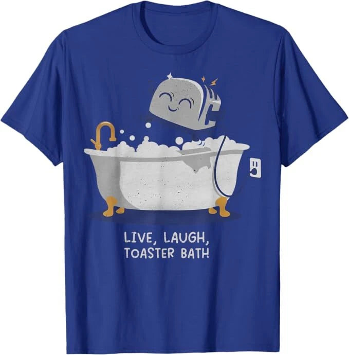 Live Laugh Toaster Bath T-Shirt