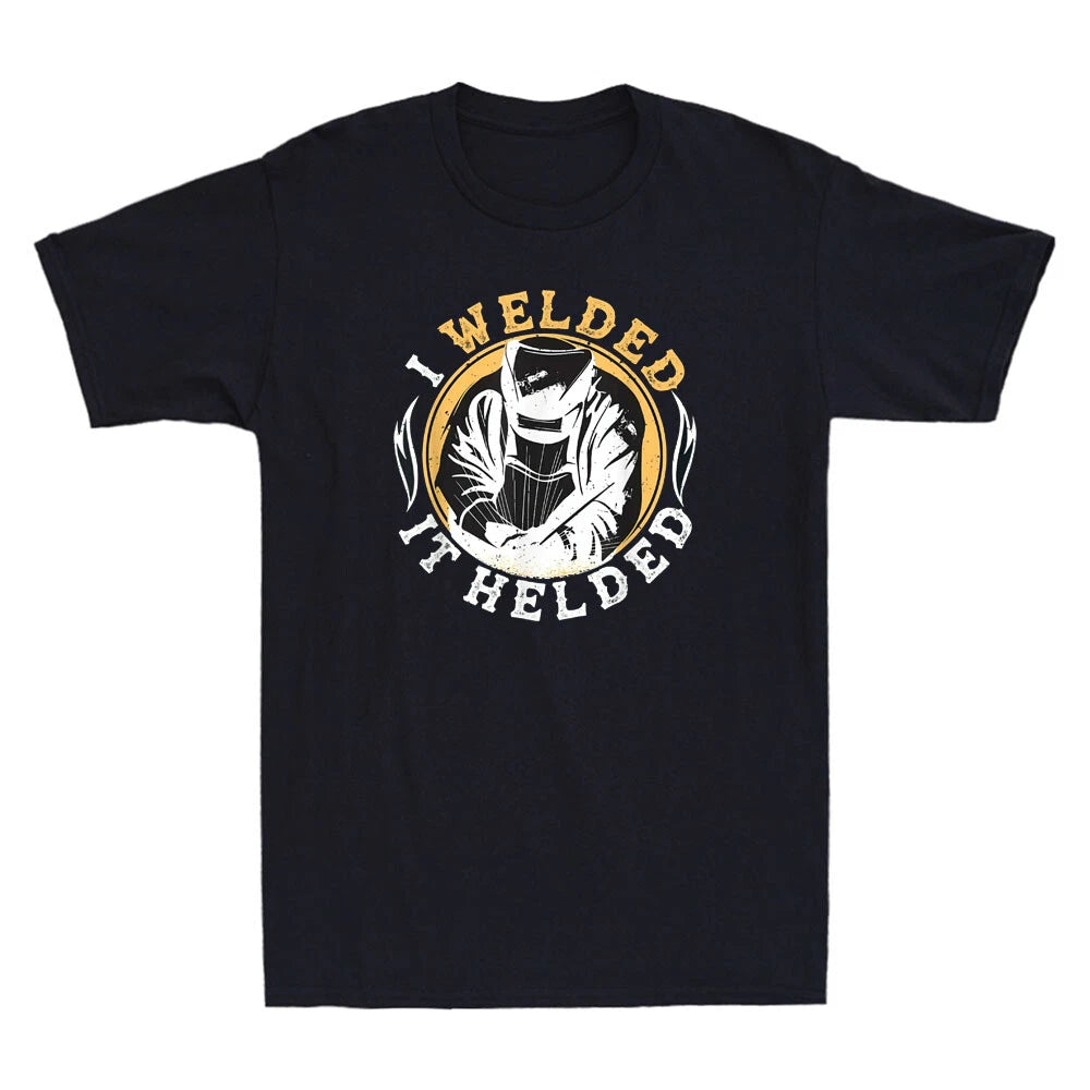 I Welded It Helded Funny Metal Worker Welding Vintage Men's Short Sleeve T-shirt