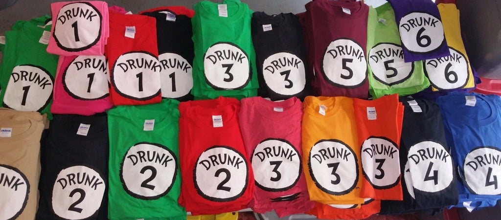 New DRUNK T SHIRT FUNNY SEUSS  SHIRT Drunk ONE TWO 3 4 5 AND 6
