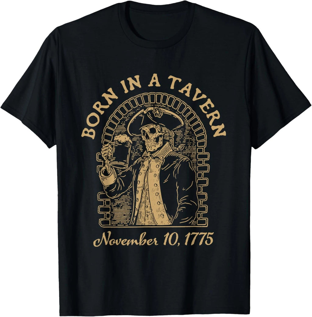 Born in A Tavern Funny Trendy November 1775 Unisex T-Shirt