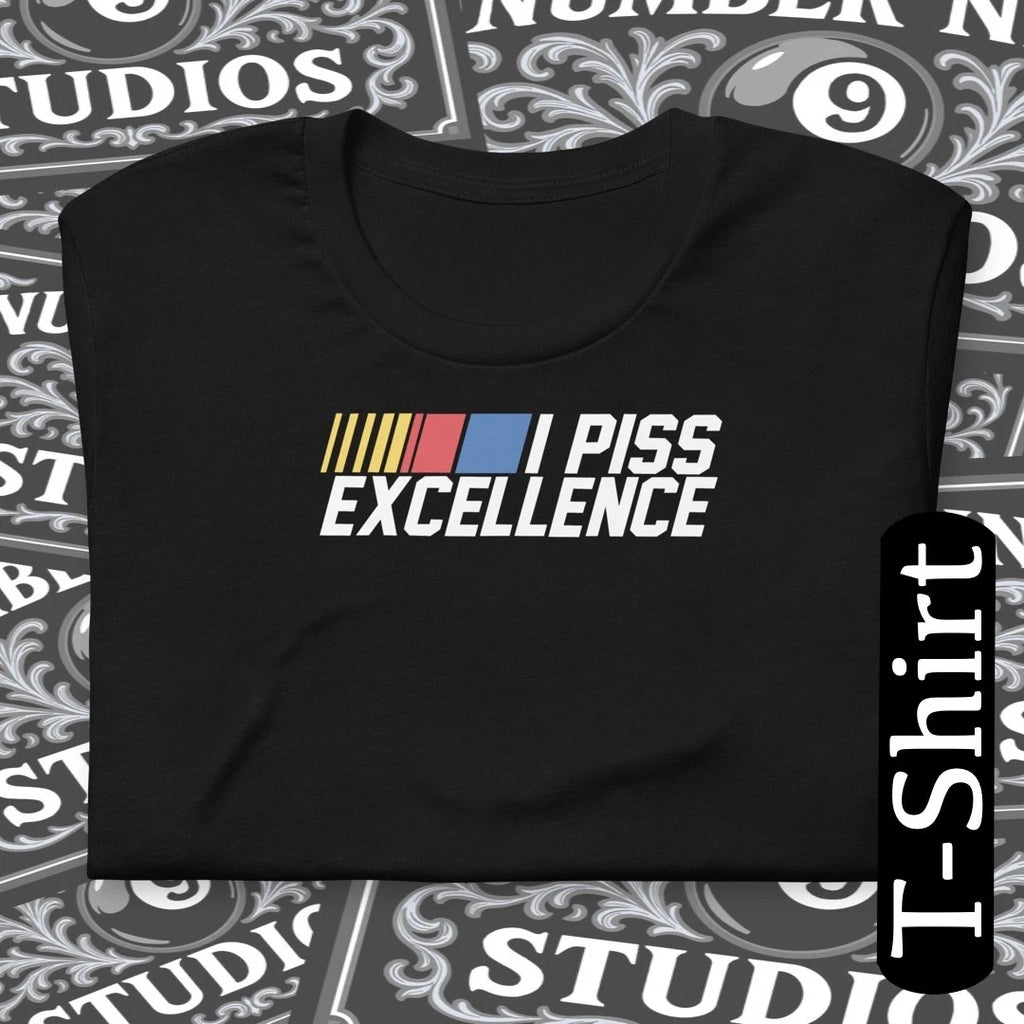 Talladega Nights Excellence T-Shirt, Available in many sizes/layout, Graphic Tee