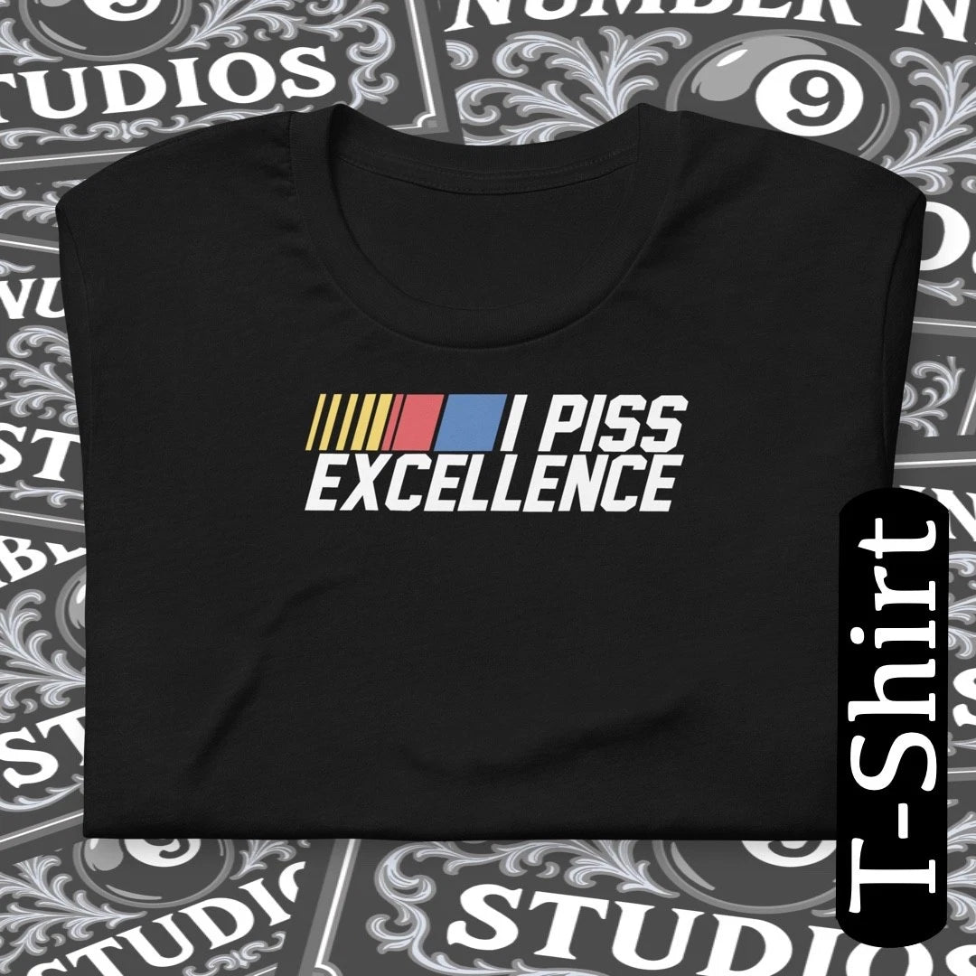 Talladega Nights Excellence T-Shirt, Available in many sizes/layout, Graphic Tee