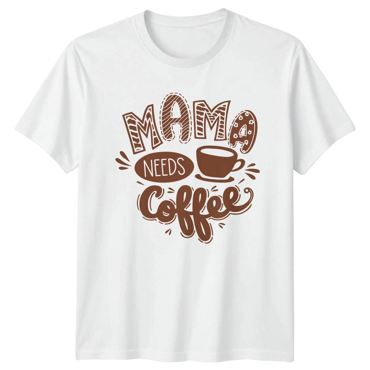 Mama Needs Coffee Womens T-Shirt Coffee Lover Birthday Gift For Her