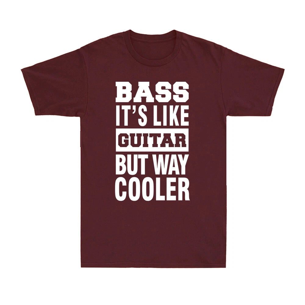 Bass It's Like Guitar But Way Cooler Funny Saying Novelty Vintage Men's T-Shirt