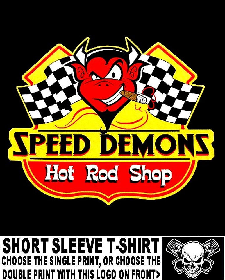 Speed Demons Hot Rod Shop Old School Devil Race Flags Skull Car T-shirt WS222