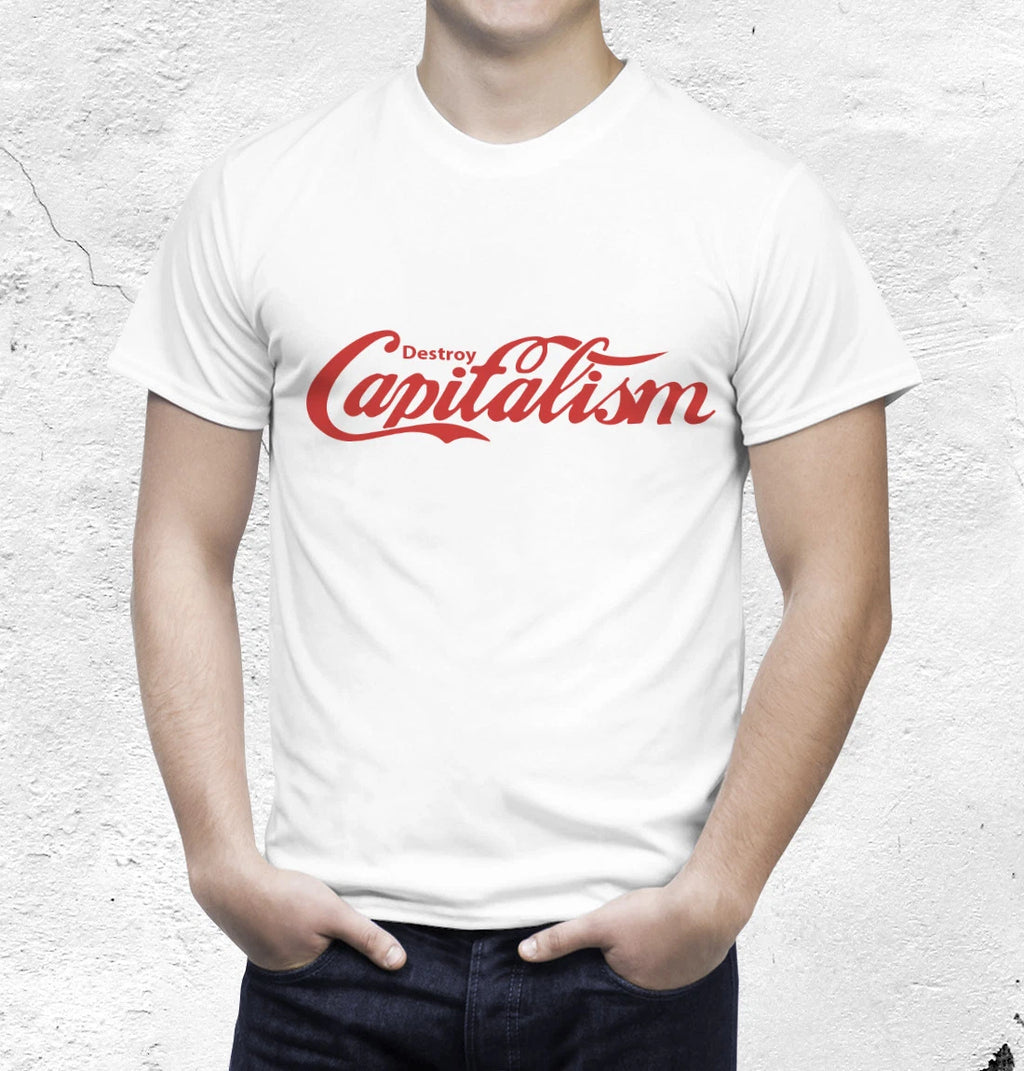 Destroy Capitalism T- Shirt  - Anti Capitalism Shirt