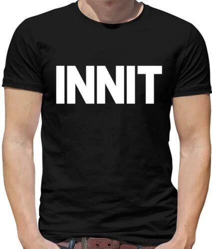 Innit Herren - Slang - Street - Gang - Cool - Sprachen - Lustig - Geschenk