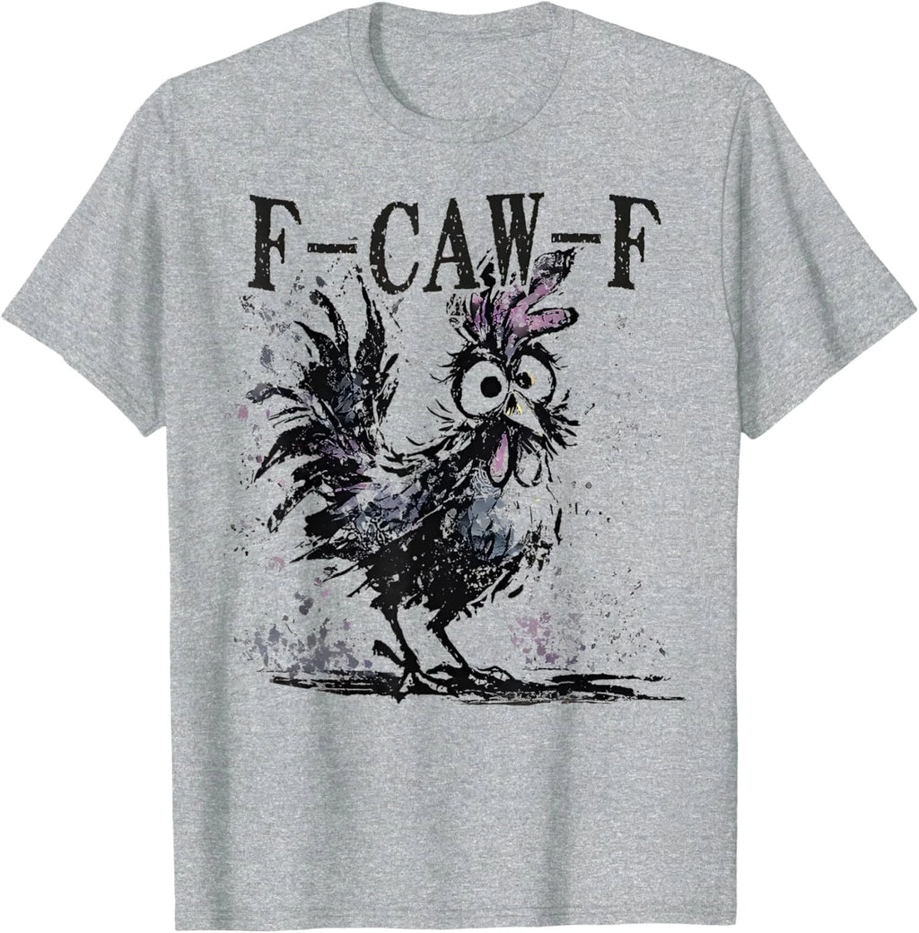Chicken Humor F-Caw-F Quote Rooster Meme Unisex T-Shirt