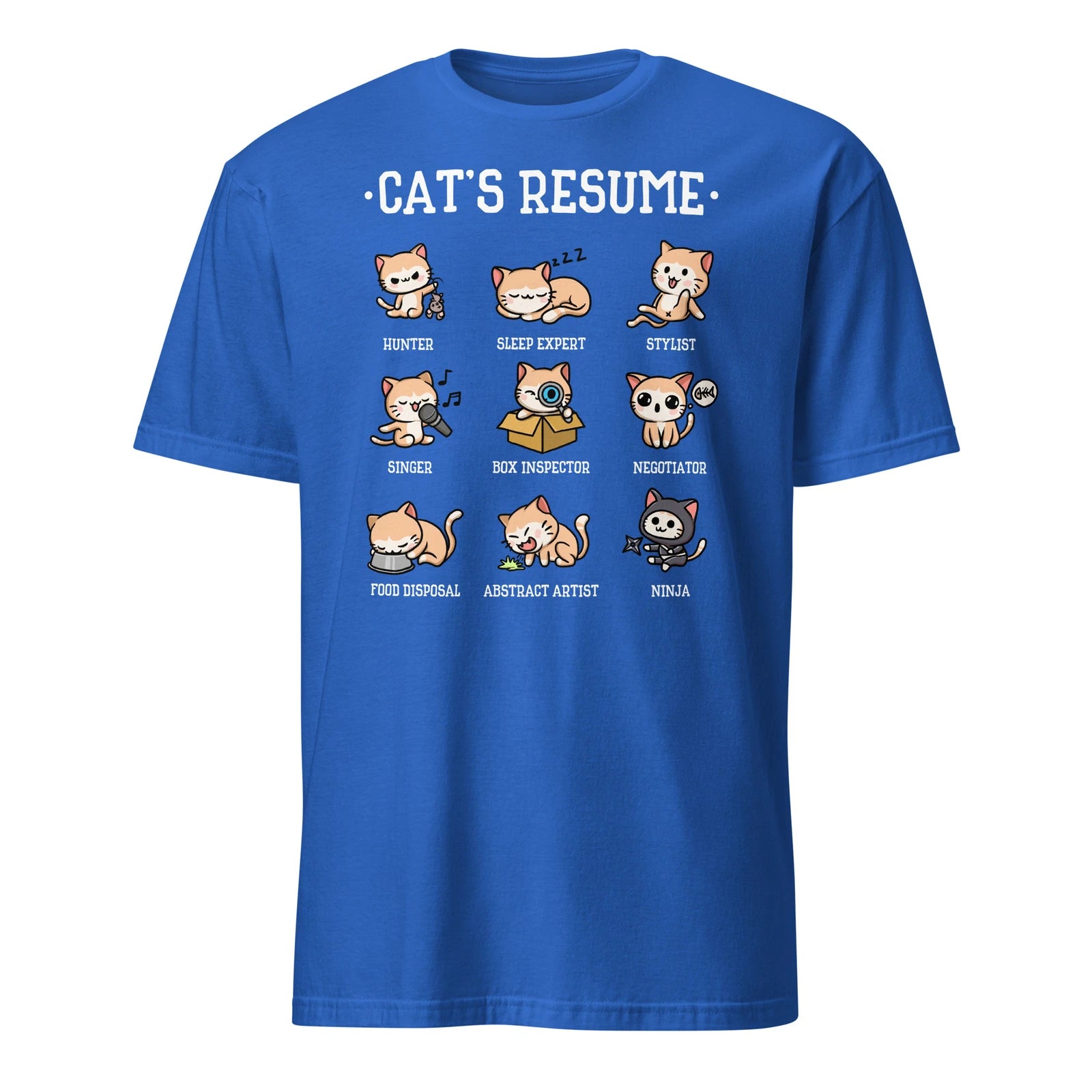 Funny Cat Shirt Cat's Resume Life Of A Cat T-Shirt Size S-3XL Gift Tee