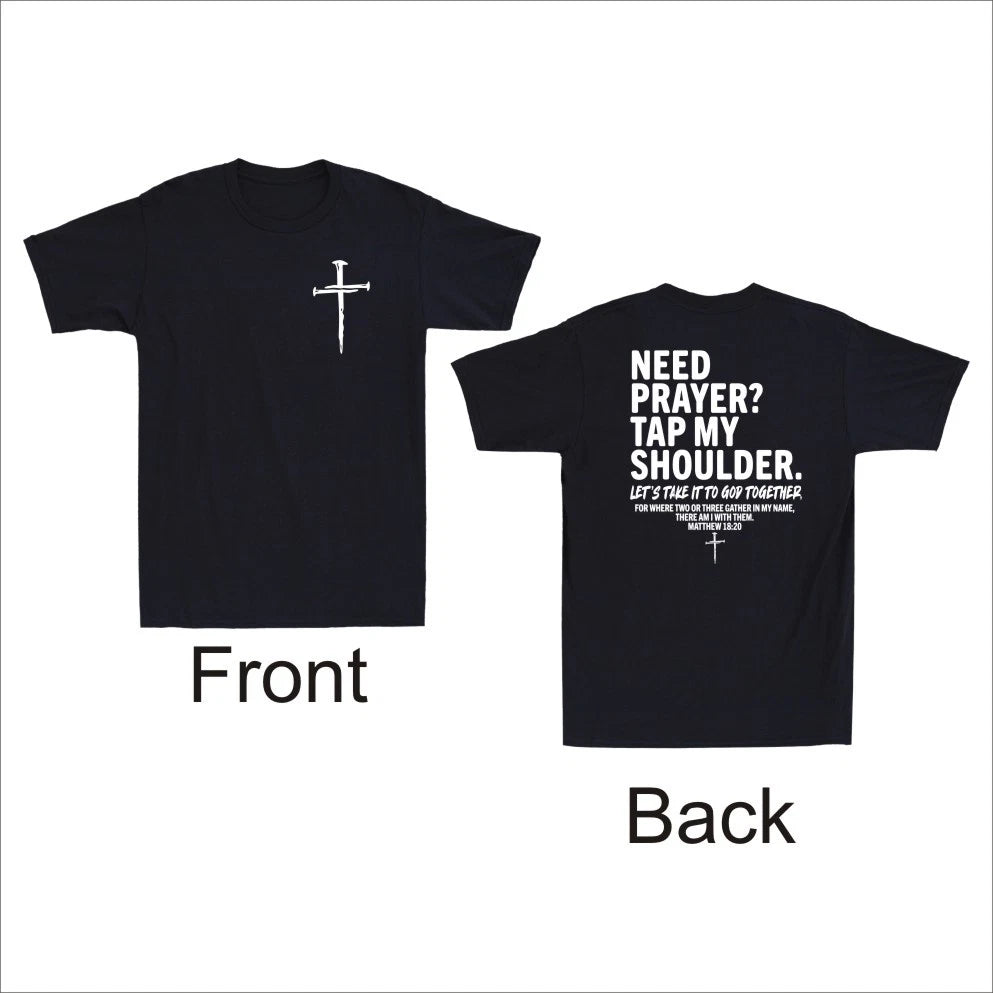 Christian Jesus Need Prayer Tap My Shoulder Front And Back Print Men's T-Shirt