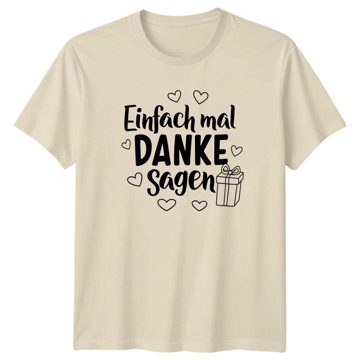 Einfach mal DANKE Sagen T-Shirt German Sayings Gratitude Gift For Him And Her