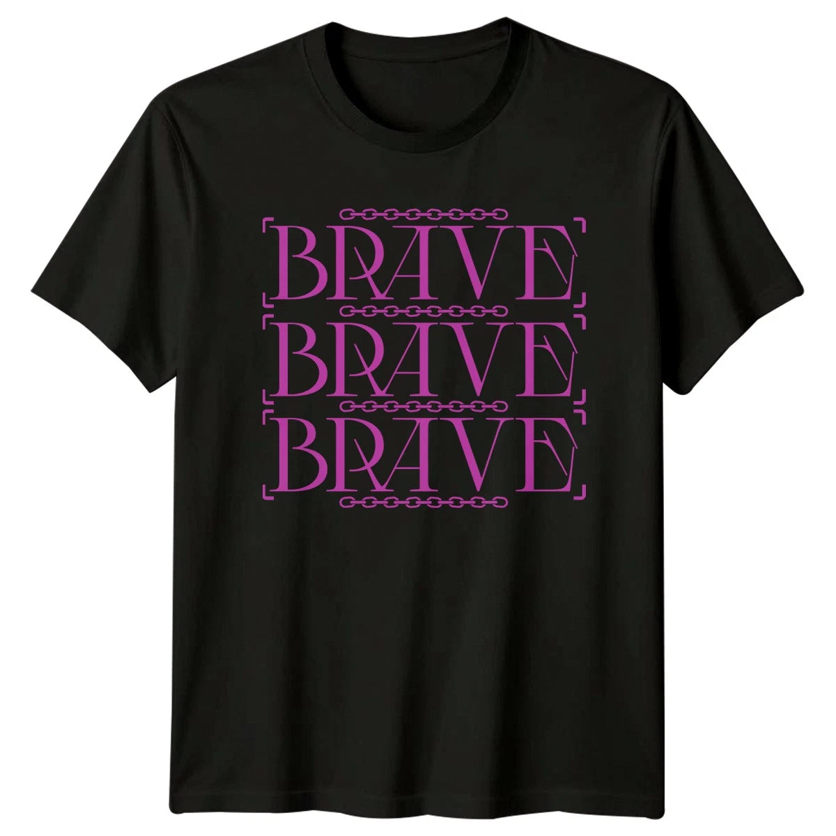 Brave Brave Brave T-Shirt Minimalist Typography Streetwear Birthday Gift For Him