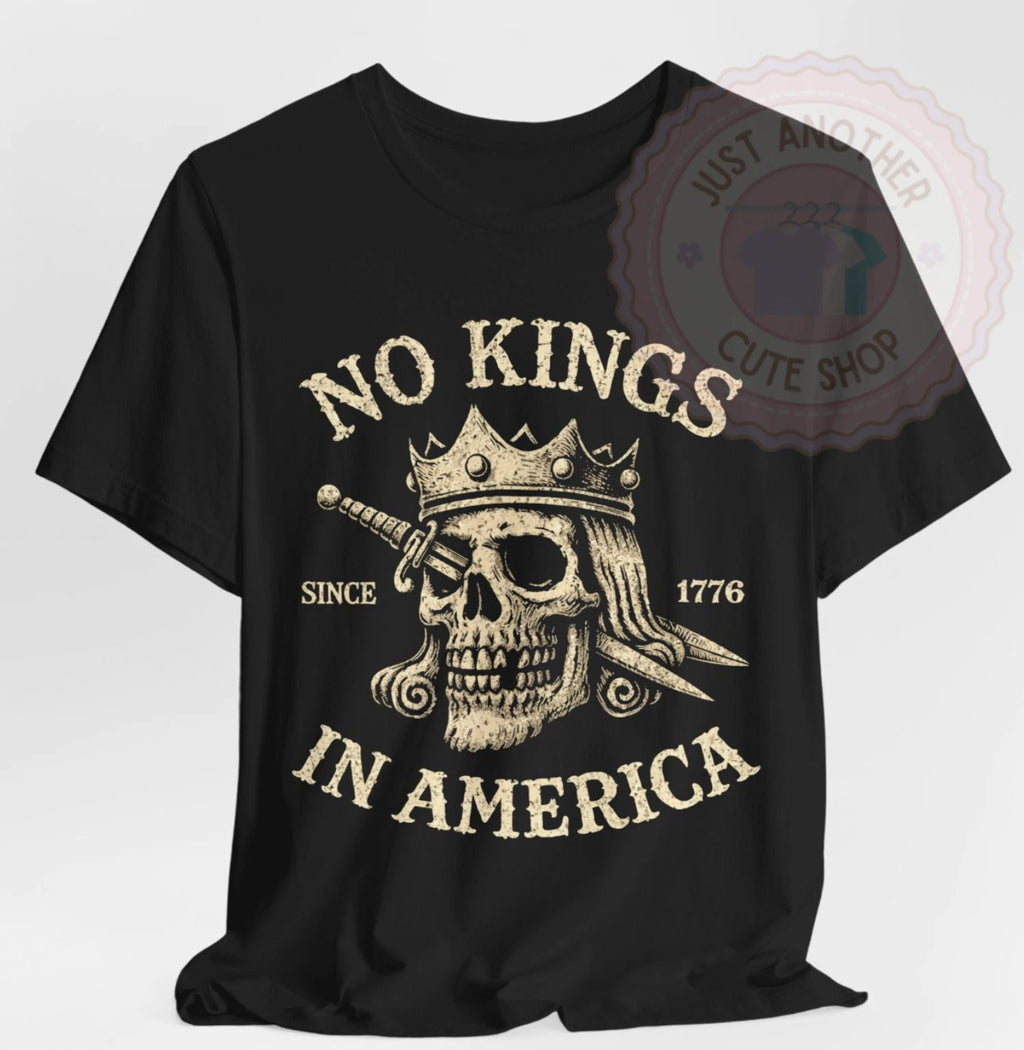 No Kings In America T-Shirt ✩ USA Protest Shirt Anti-Authoritarian ✩ Anti-Trump!