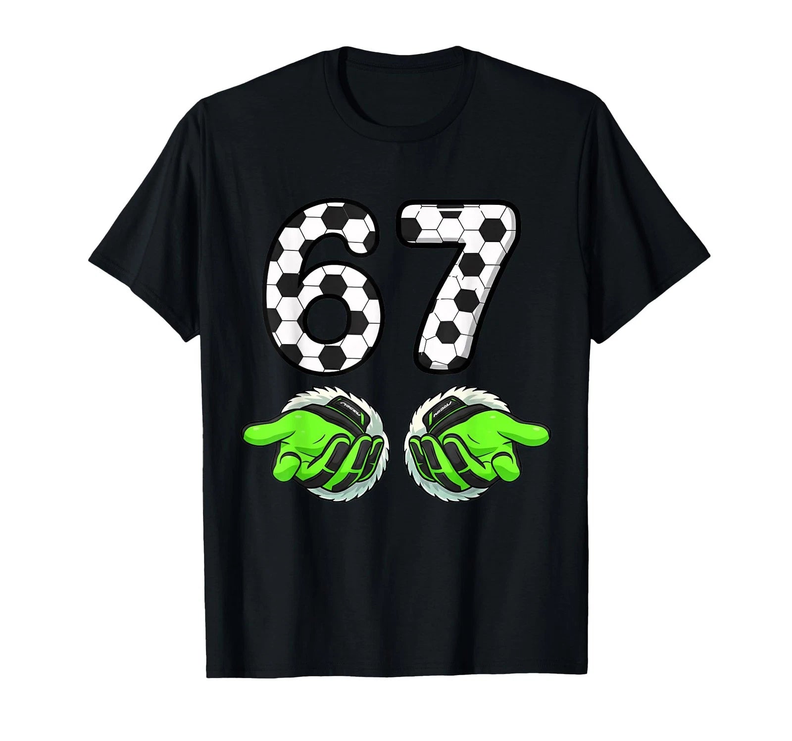 67 Soccer Goalkeeper Gloves Goalie Hands for Youth Boys T-Shirt