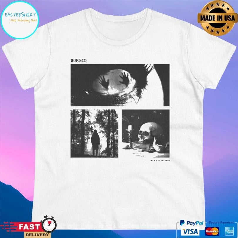 Siriusxm Morbid Keep It Weird Shirt
