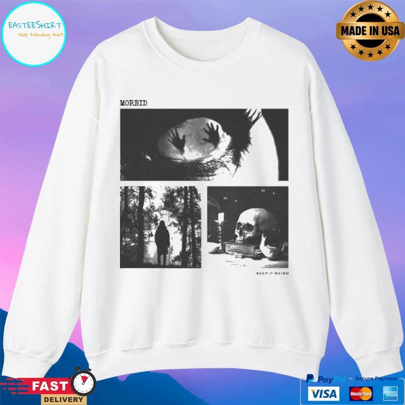 Siriusxm Morbid Keep It Weird Shirt
