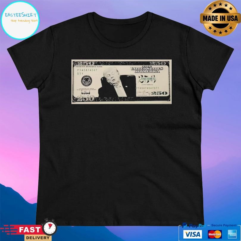 Sleepy Trump 250 Bill Shirt