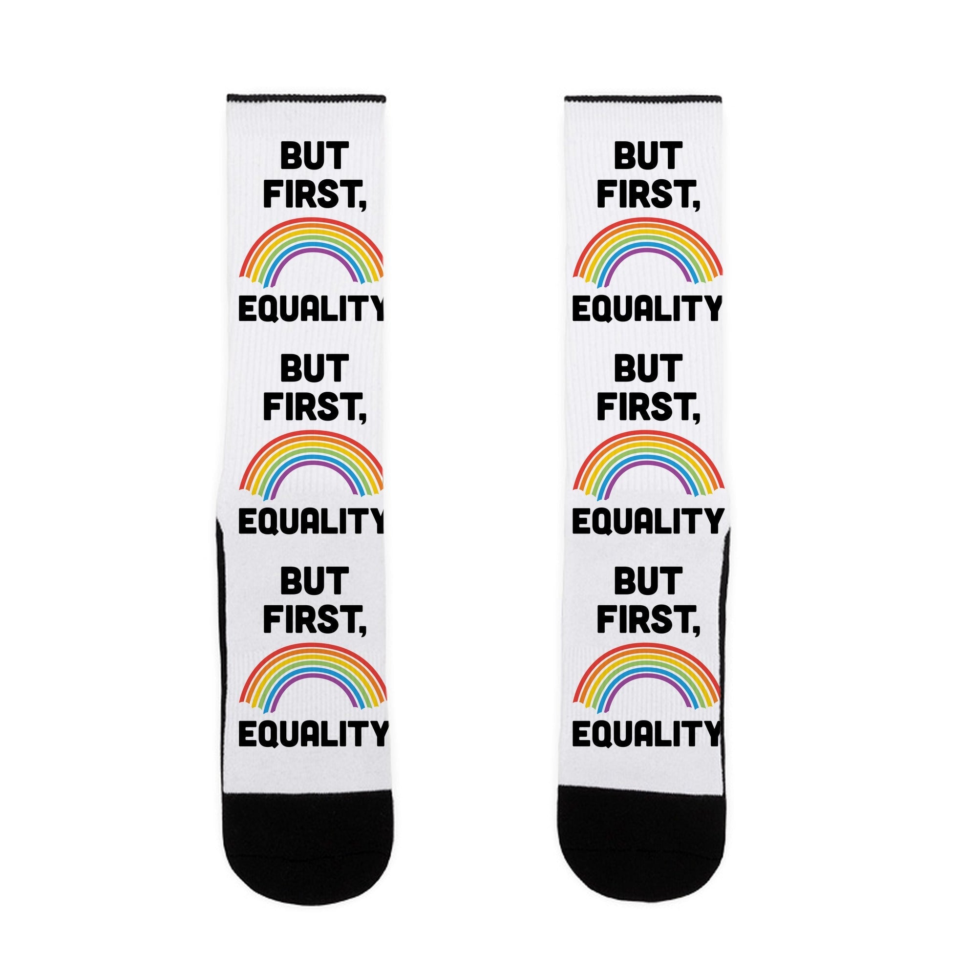 But First, Equality Socks