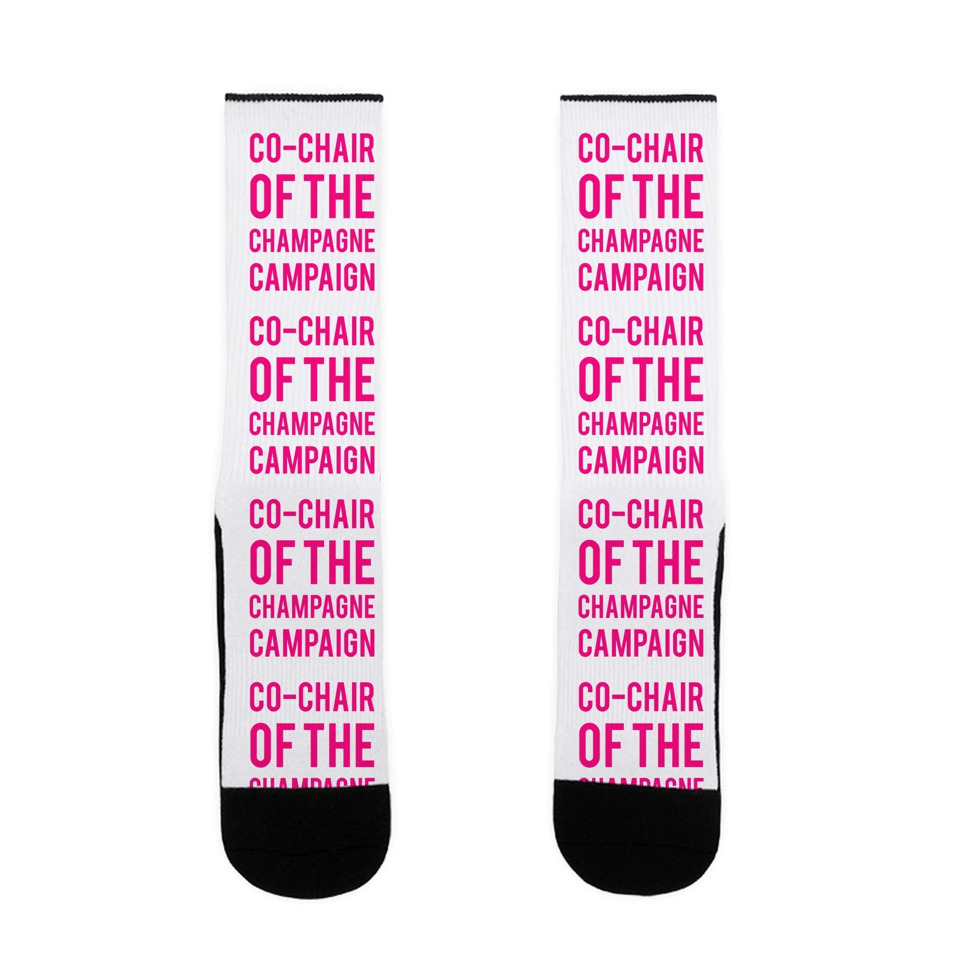 Co-Chair Of The Champagne Campaign Socks