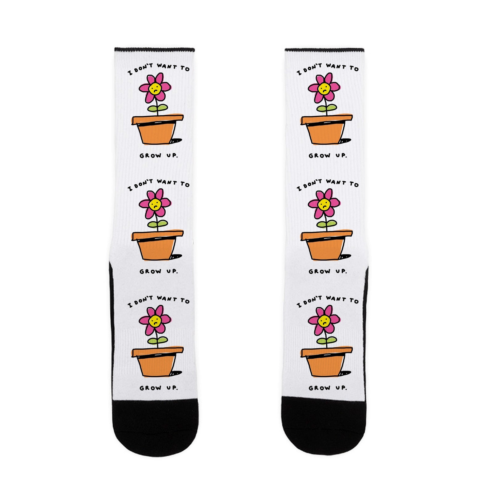 I Don't Want To Grow Up Socks