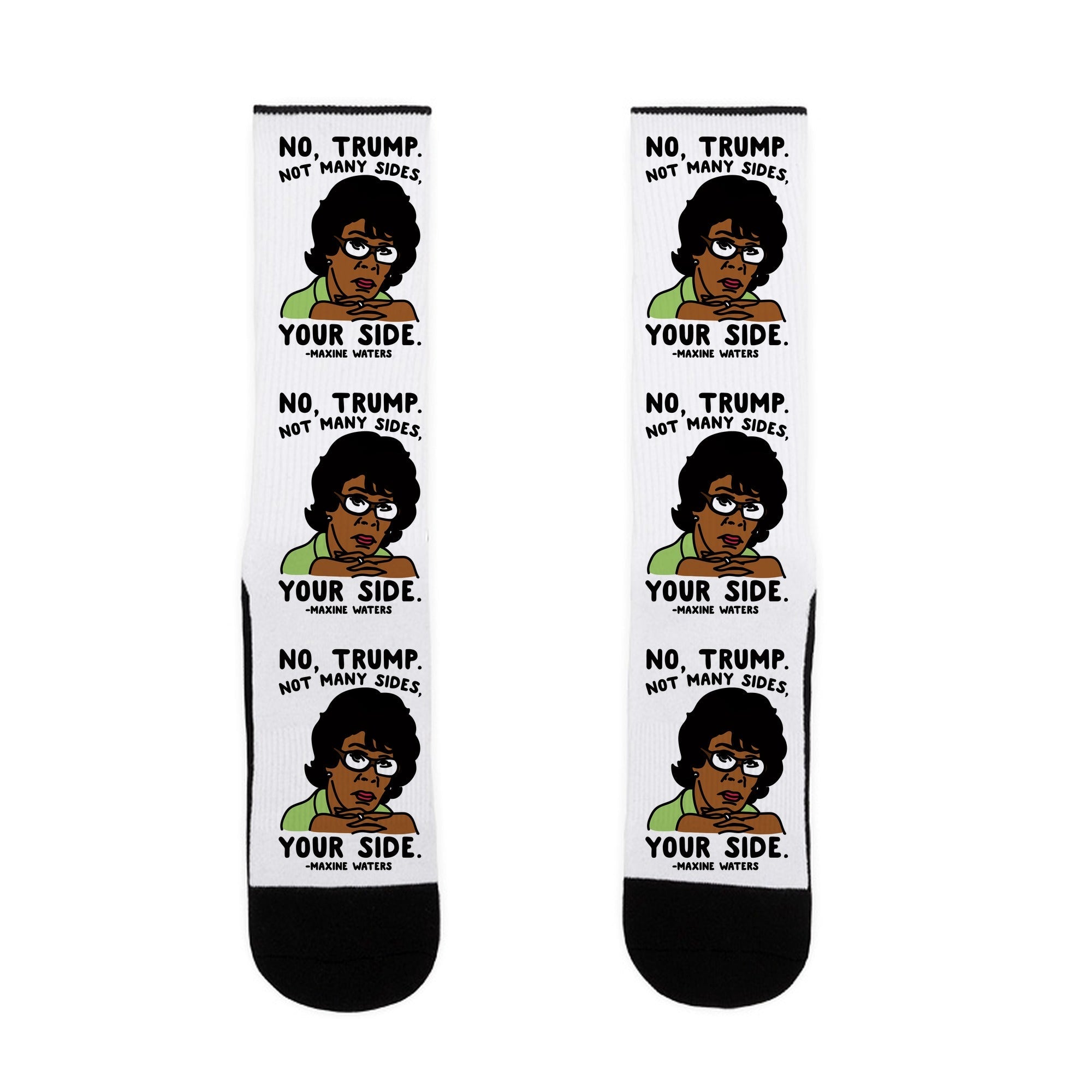 No Trump Not Many Sides Your Side Socks