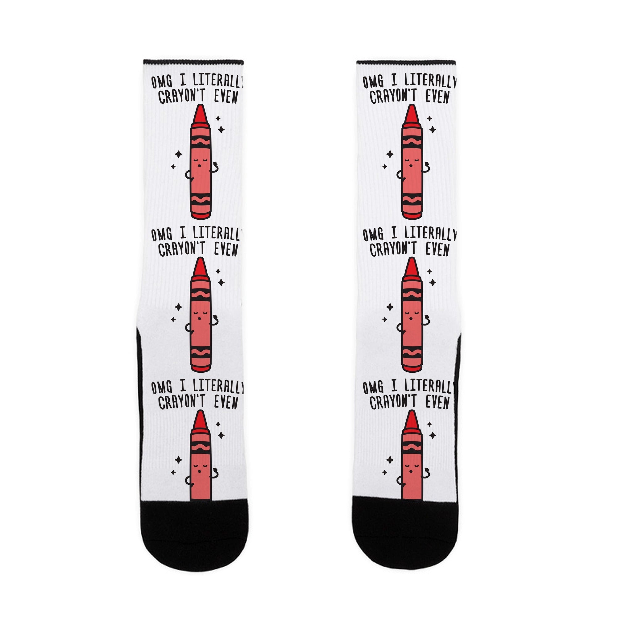 Omg I Literally Crayon't Even Socks