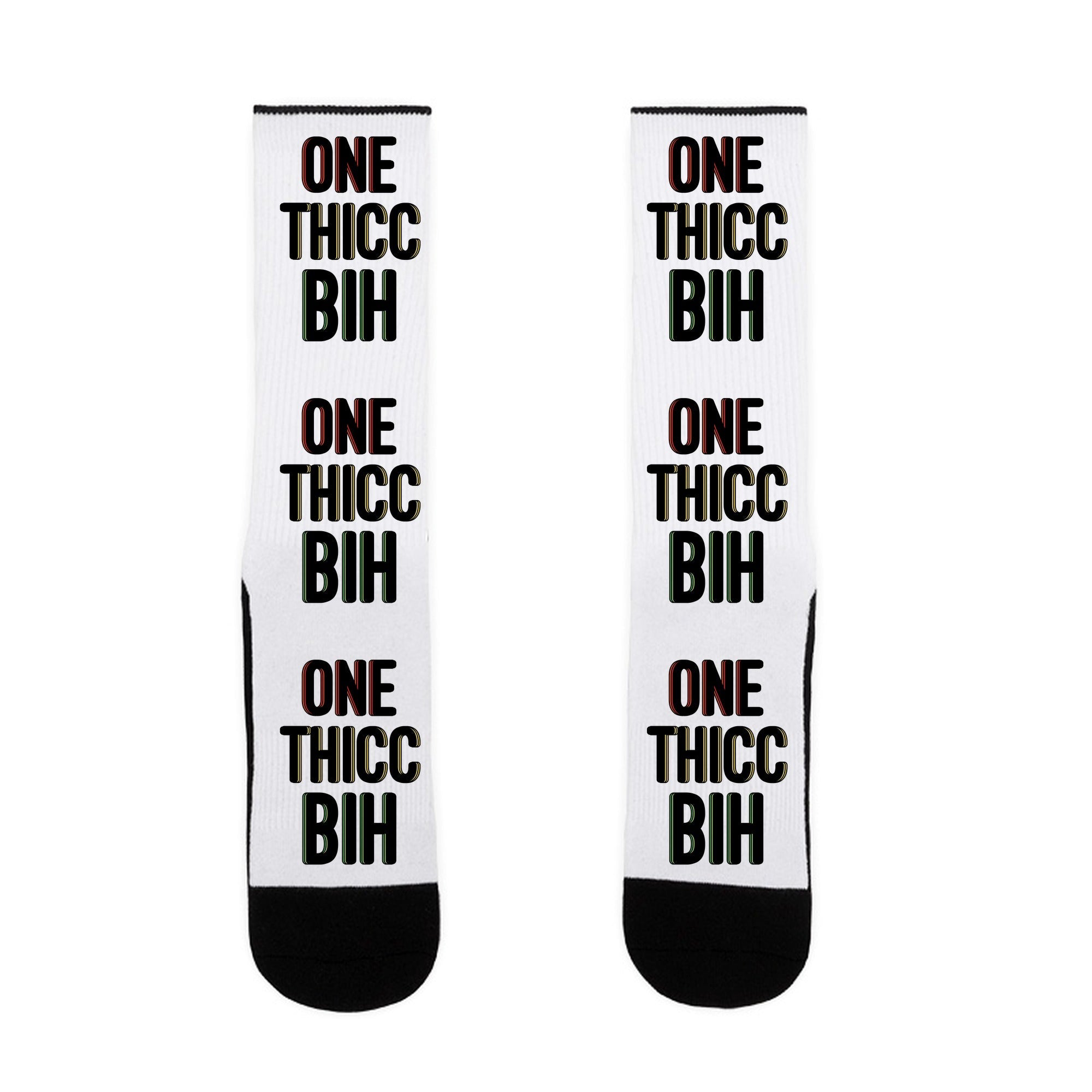 One Thicc Bih Socks