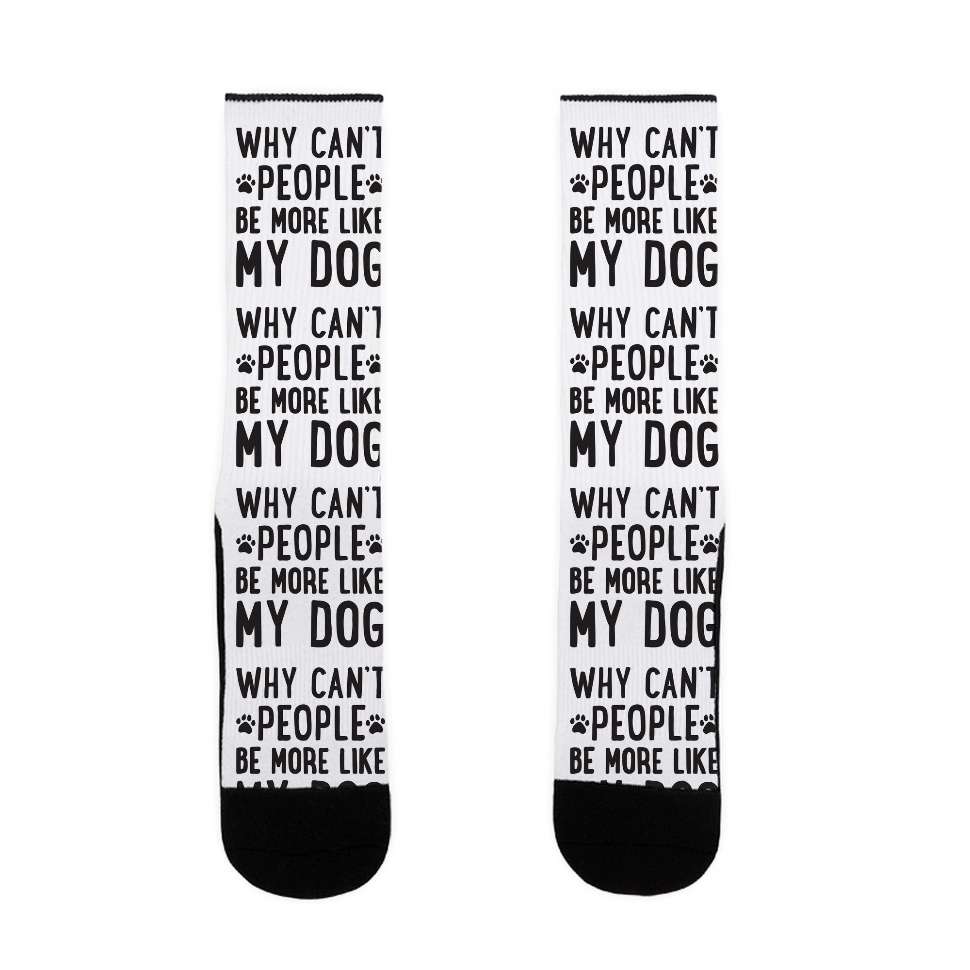 Why Can't People Be More Like My Dog Socks