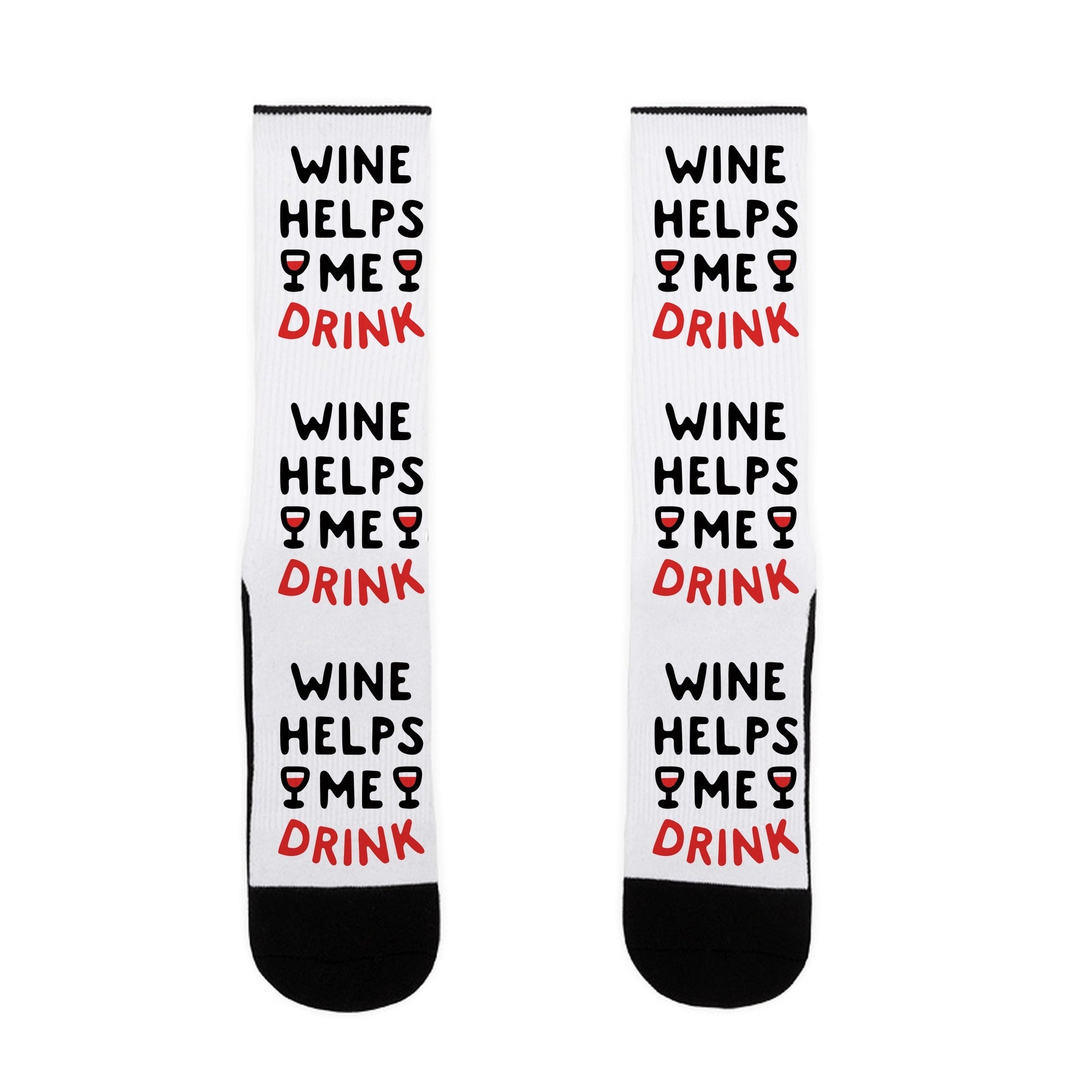 Wine Helps Me Drink Socks
