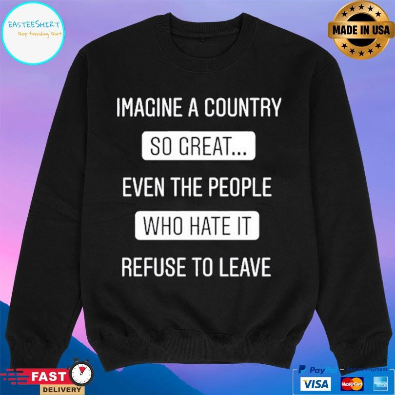 Sophia Rosa Imagine A Country So Great Shirt