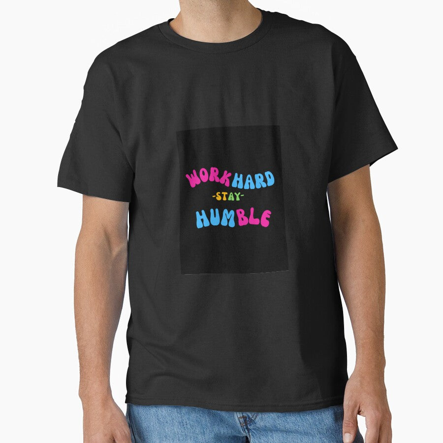 Work Hard Stay Humble design by Nurstore09