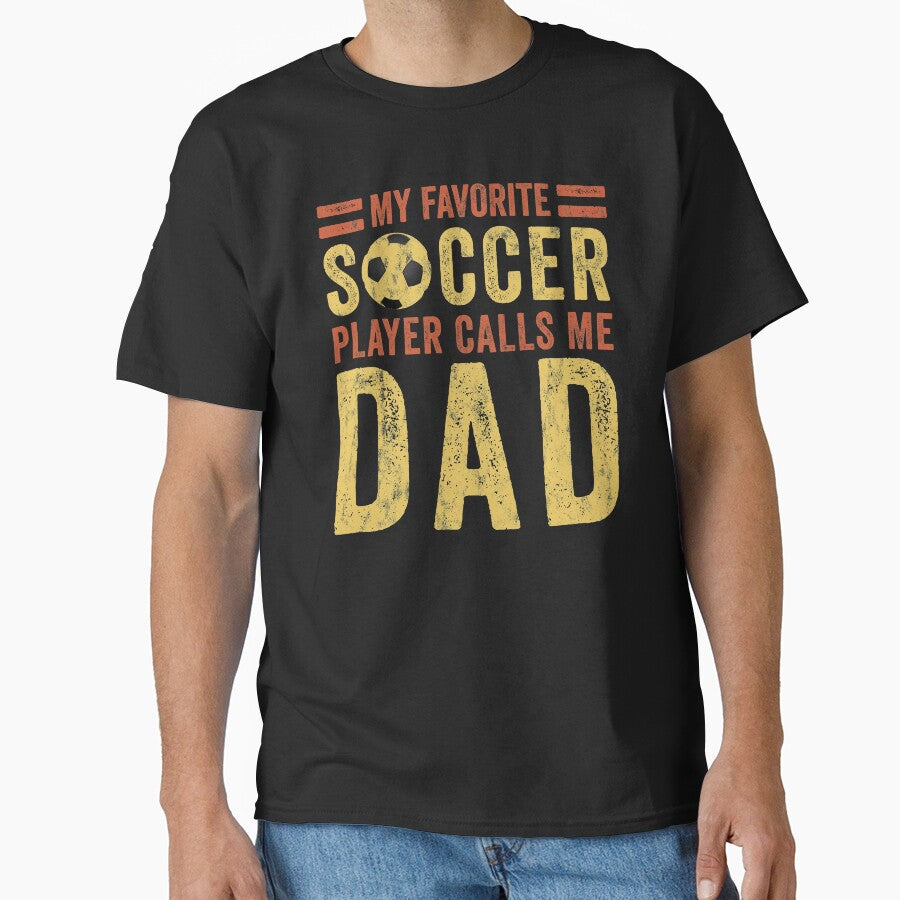 Soccer Dad - My Favorite Soccer Player Calls Me Dad by cimibaka25