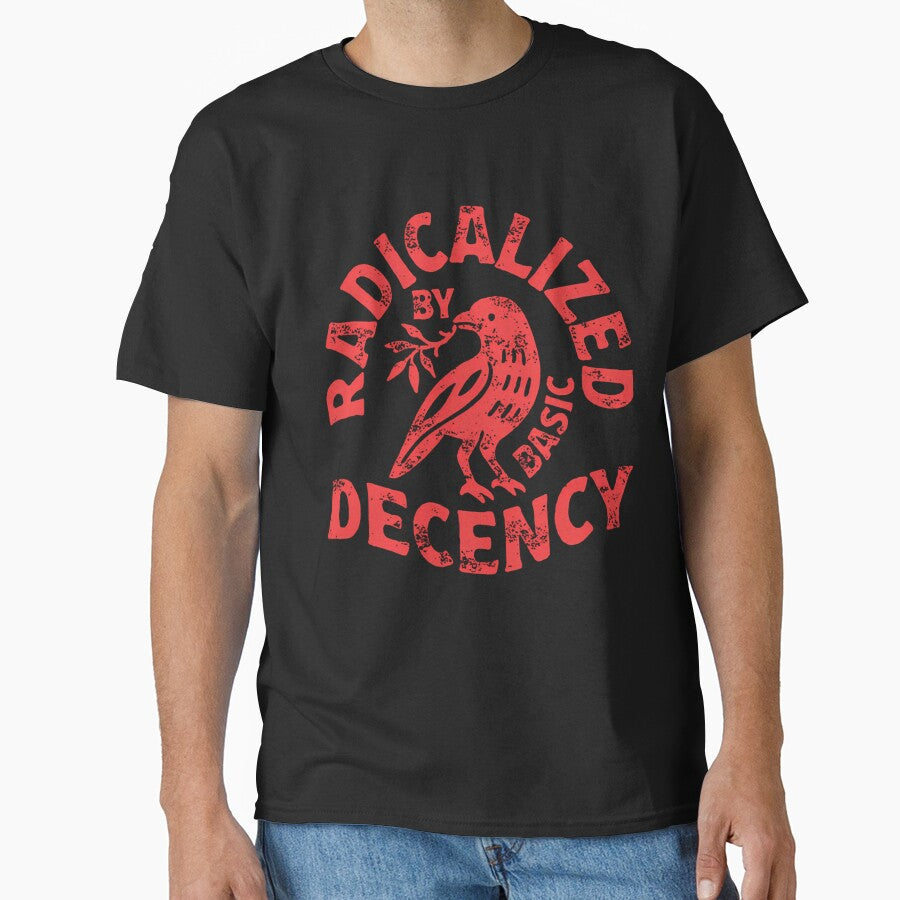 Radicalized By Basic Decency by GeneAdams36
