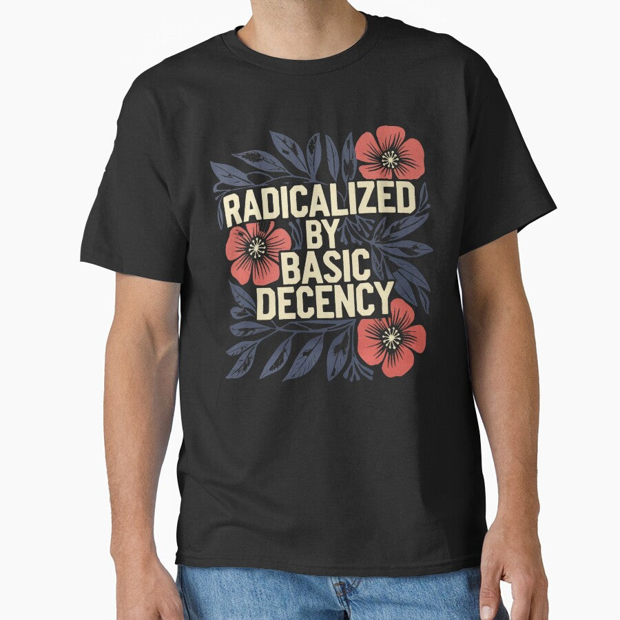 Radicalized By Basic Decency Vintage Floral Feminist Design by susannenovak