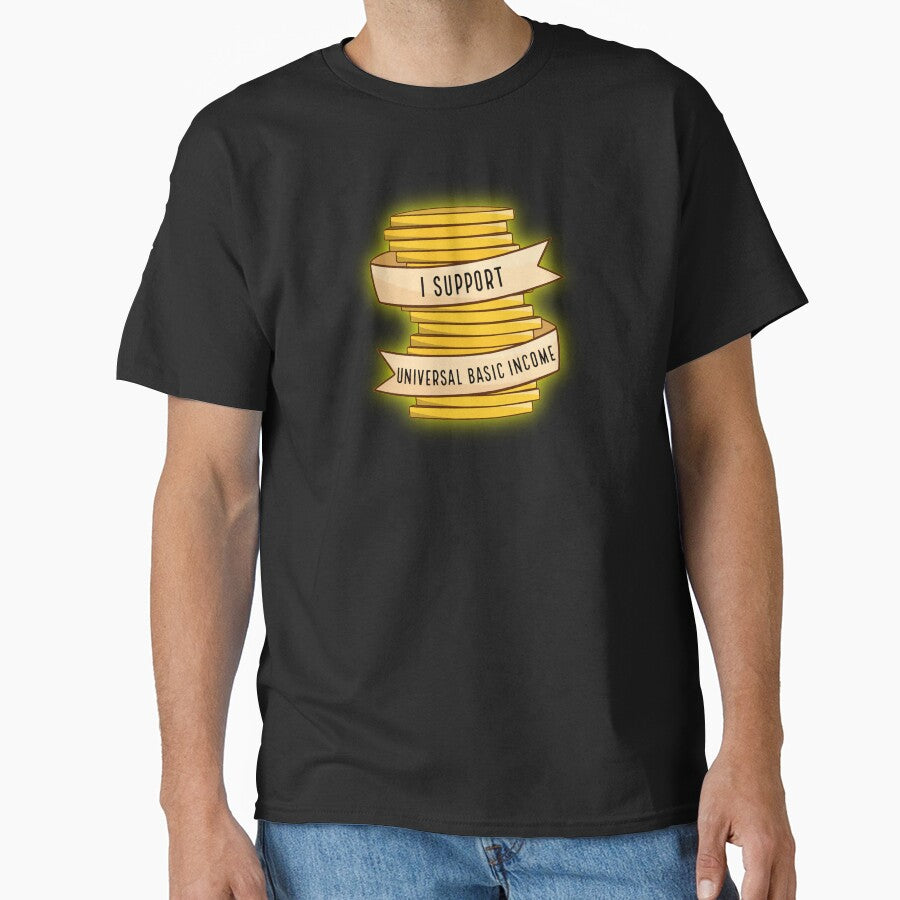 I Support Universal Basic Income by BaconPancakes21