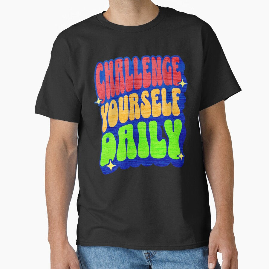 Challenge Yourself Daily by AnalajiaDesigns