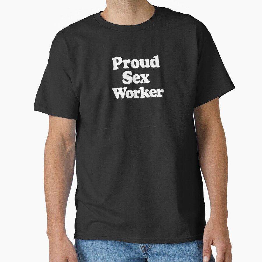Proud Sex Worker by DIRTYDUNNZ
