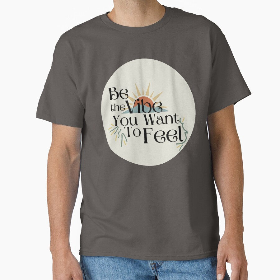 Be the vibe you want to feel by aadamshopping