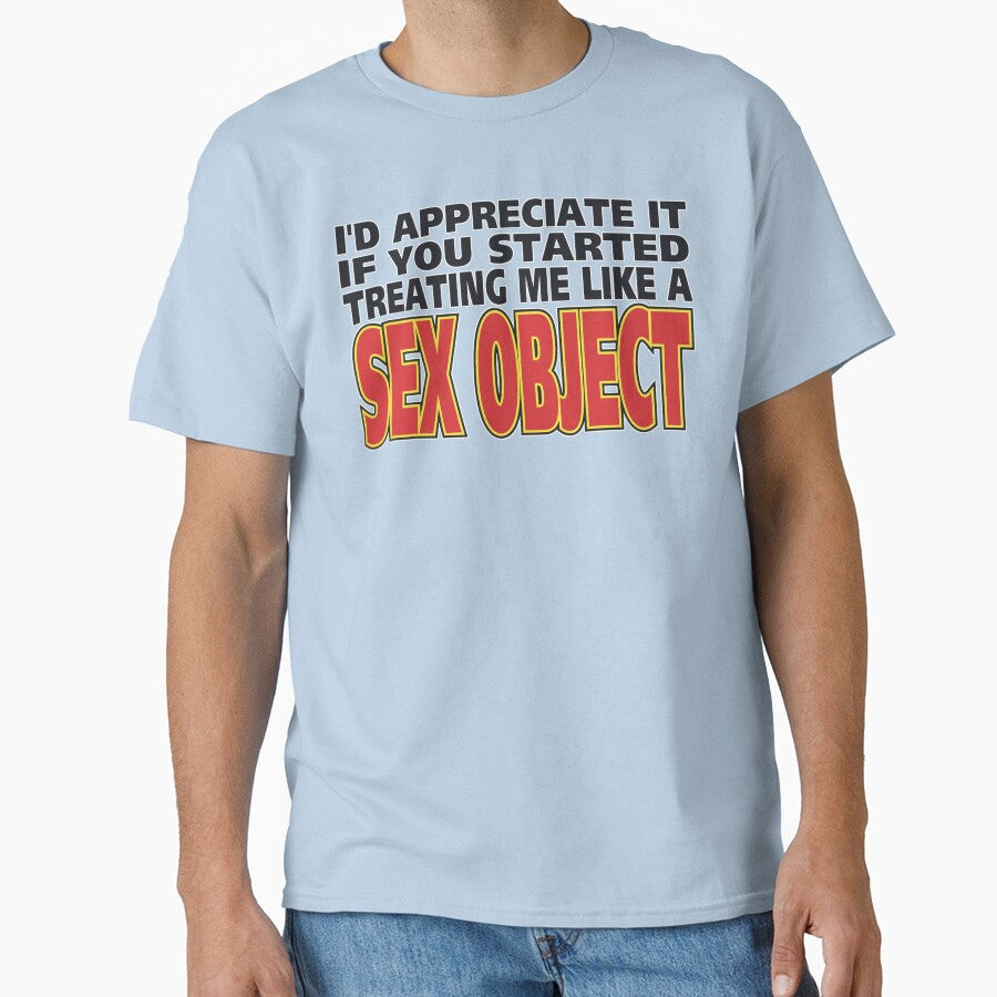 I'd Appreciate it if you Started Sex Object by Fairyjam