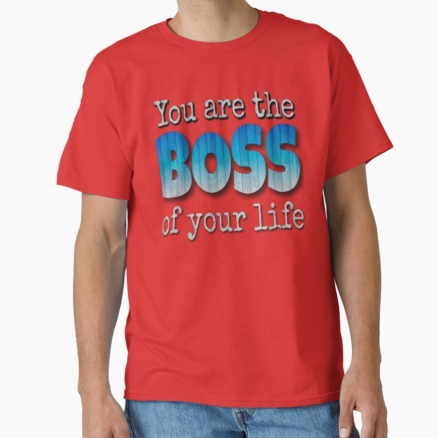 You are the Boss of your life by 59SHOP24